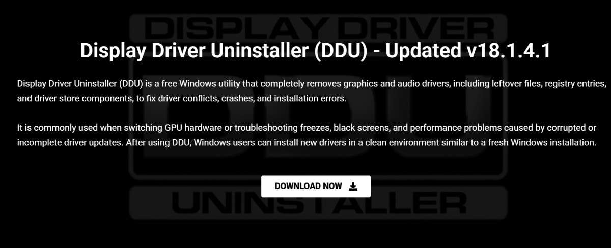 Display Driver Uninstaller (DDU) step 1: launch the utility before changing graphics drivers